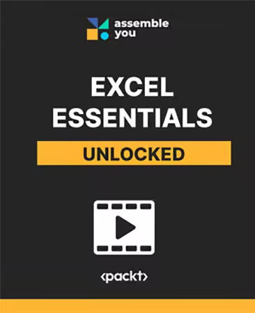 Excel Essentials Unlocked