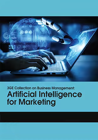 3GE Collection on Business Management: Artificial Intelligence for Marketing