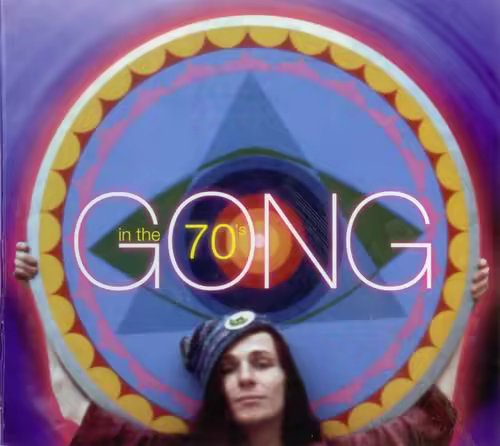 Gong - In the 70's (2006)
