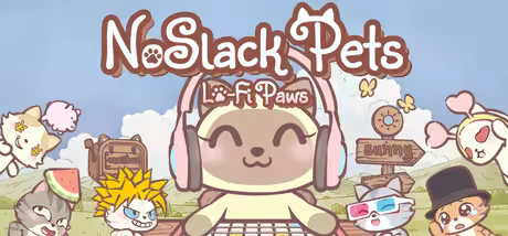 NoSlack Pets Lo-Fi Paws Update v1.0.43-TENOKE