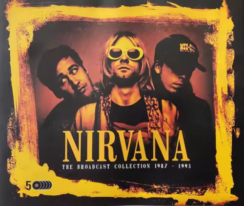 Nirvana - The Broadcast Collection 1987-1993 (2022)