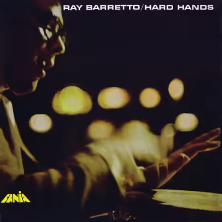 Ray Barretto - Hard Hands (Remastered 2026) (1968/2026)
