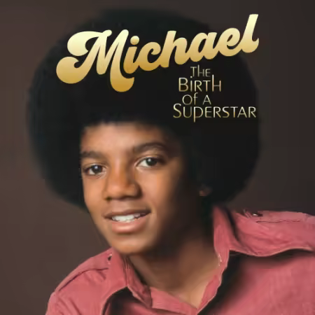 Michael Jackson, Jackson 5 - Michael: The Birth of A Superstar (2026) Hi-Res
