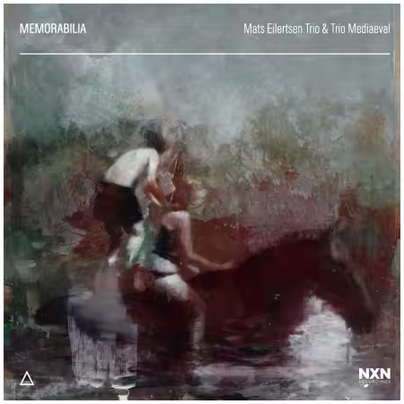 Mats Eilertsen Trio &amp; Trio Mediaeval - Memorabilia (2020)[CD-Rip]