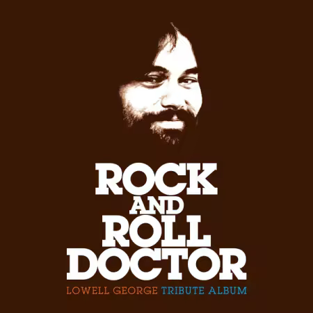 VA - Rock and Roll Doctor: Lowell George Tribute (1997/2026)