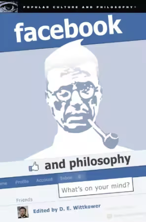 Facebook and Philosophy: What's on Your Mind?