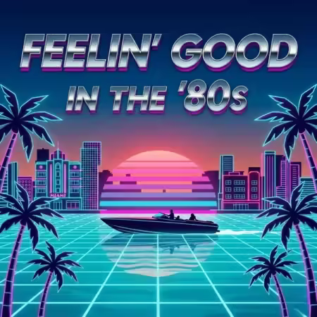 Various Artists - Feelin' Good in the '80s (2026)