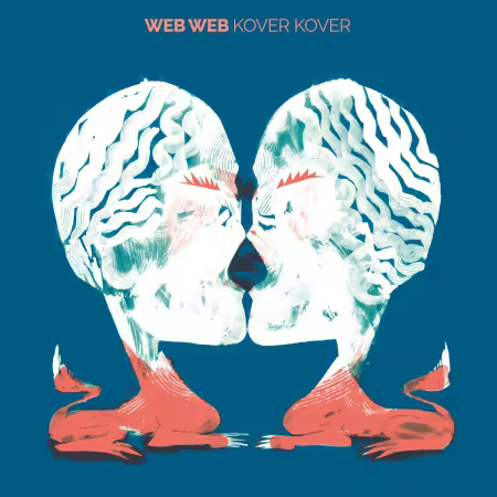 Web Web &amp; Roberto Di Gioia - Kover Kover (2026)