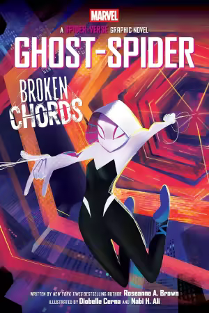 Ghost-Spider: Broken Chords (An Original Spider-Gwen Graphic Novel) (2026)