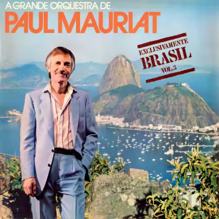 Paul Mauriat - Brasil Exclusivamente Vol. 3 (1980/2026) Mp3 / Flac / Hi-Res