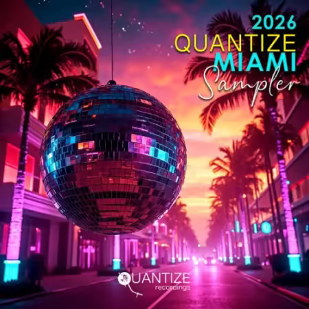VA - Quantize Miami Sampler 2026 (2026)