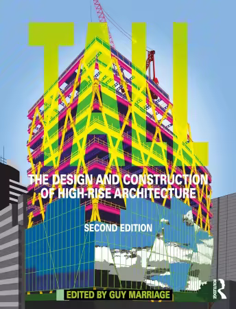 Tall: the design and construction of high-rise architecture 2nd Edition