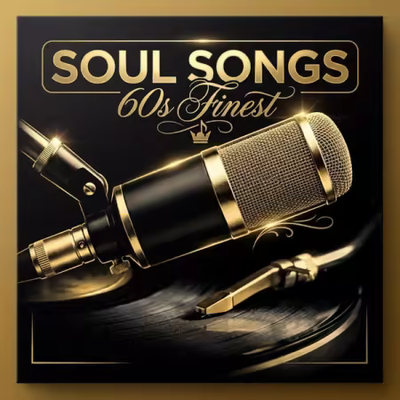 Various Artists - Soul Songs 60s Finest (2026)