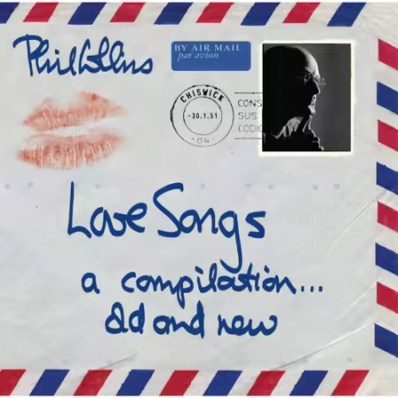 Phil Collins - Love Songs A Compilation Old and New (2004) FLAC