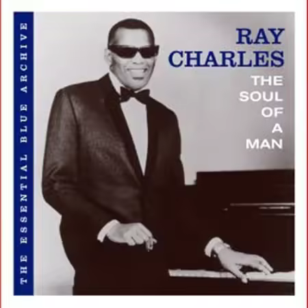 Ray Charles - The Soul of a Man (2007)[FLAC/MP3]