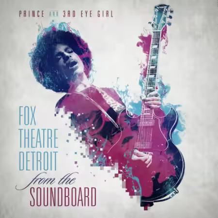Prince - Fox Theatre Detroit: From The Soundboard (2015)