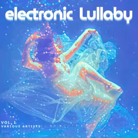VA - Electronic Lullaby, Vol. 1 (2026)