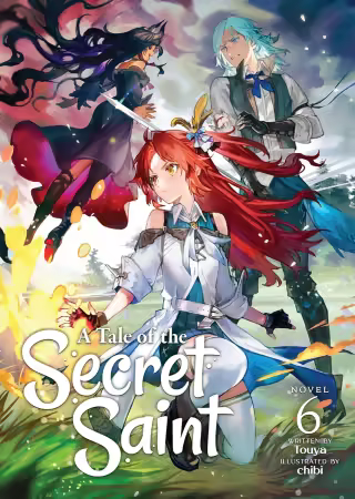 A Tale of the Secret Saint Vol. 6