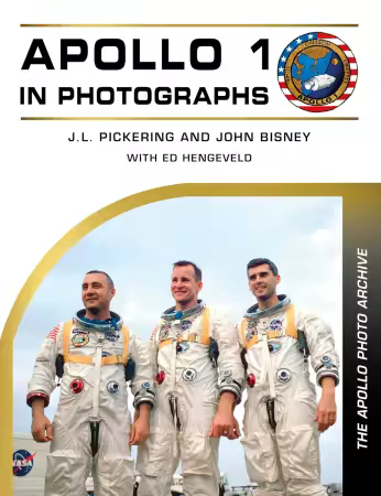 Apollo 1 in Photographs (The Apollo Photo Archive)