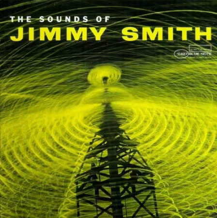 Jimmy Smith - The Sounds Of Jimmy Smith (1957)