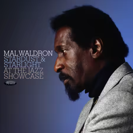 Mal Waldron - Stardust &amp; Starlight: Live at the Jazz Showcase (Remastered) (2026)