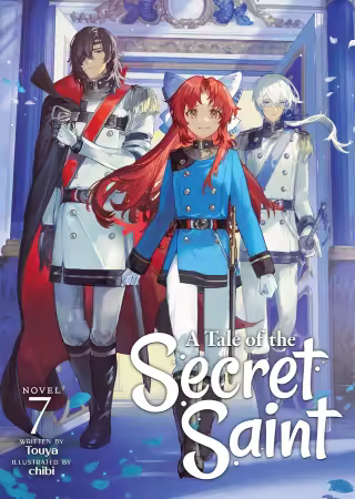 A Tale of the Secret Saint Vol. 7