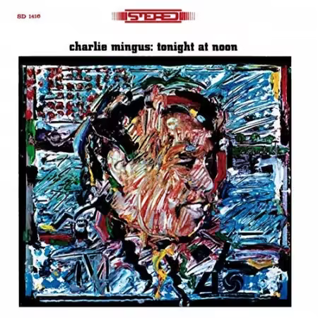 Charles Mingus - Tonight At Noon (1964)[FLAC/MP3]
