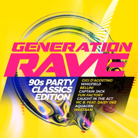 VA - Generation Rave - 90s Party Classics Edition (2026)