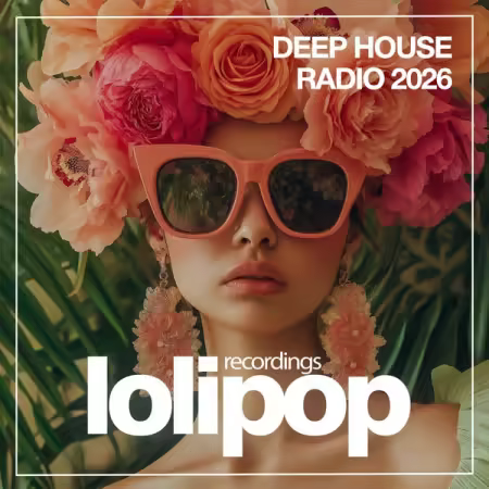 Various Artists - Deep House Radio 2026 (2026)