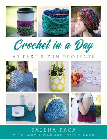 Crochet in a Day: 42 Fast &amp; Fun Projects[True EPUB]