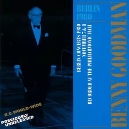 Benny Goodman - Berlin 1980 (1996)[FLAC/MP3]