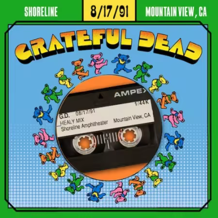Grateful Dead - 1991-08-17 Shoreline Amphitheatre, Mountain View, CA (2026)