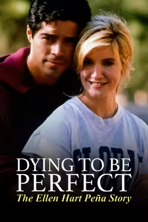 Dying to Be Perfect The Ellen Hart Pena Story 1996 1080p HMAX WEB-DL HEVC EAC3-PSA