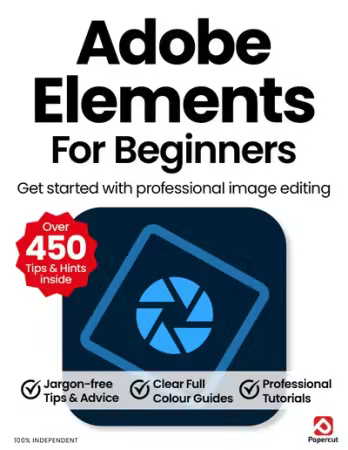 Adobe Elements For Beginners - 23rd Edition 2026 (True PDF)