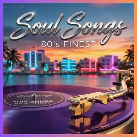 Various Artists - Soul Songs 80s Finest (2026)