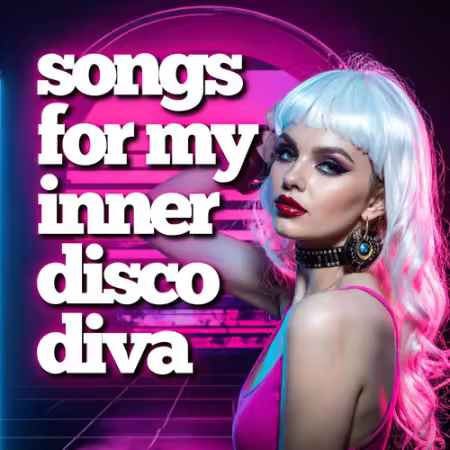 VA - songs for my inner disco diva (2026)