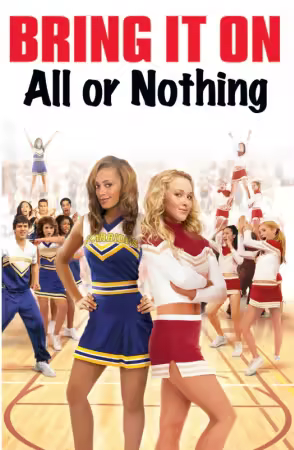 Bring It On All or Nothing 2006 1080p BluRay x264-OFT