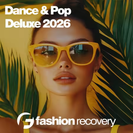 Various Artists - Dance &amp; Pop Deluxe 2026 (2026)