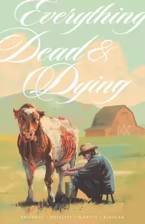 Everything Dead and Dying (TPB) (2026)