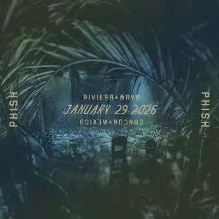 Phish - 2026-01-29 Moon Palace Resort, Riviera Maya, MX (2026)