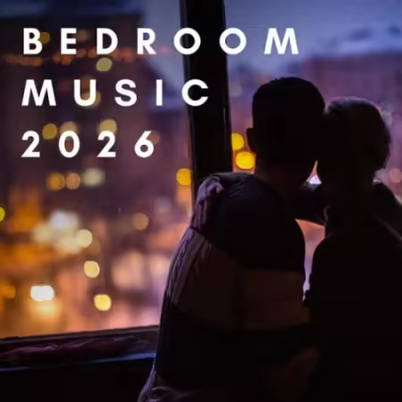 VA - Bedroom Music 2026 (2026)