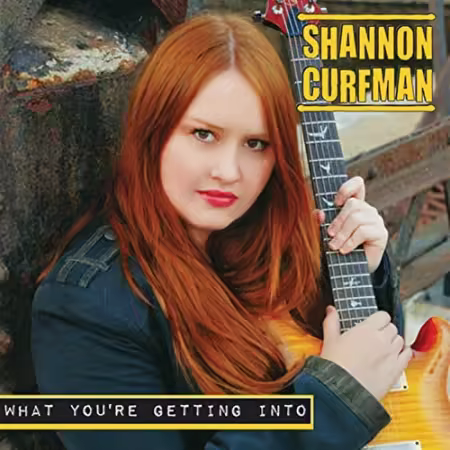 Shannon Curfman - What You're Getting Into (2010)[FLAC/MP3]
