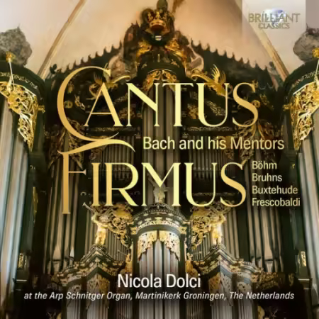 Nicola Dolci - Cantus Firmus: Bach and his Mentors (2026)