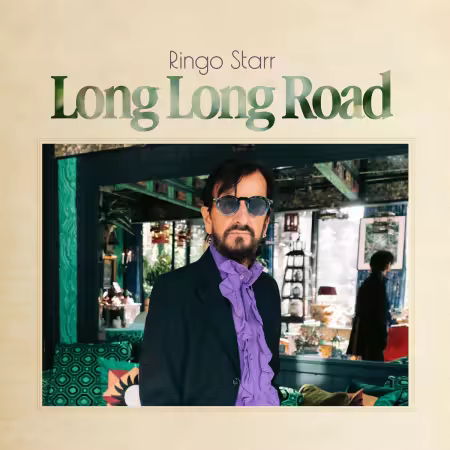 Ringo Starr - Long Long Road (2026)[CD-Rip]