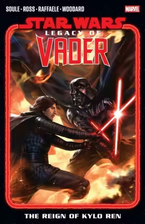 Star Wars – Legacy Of Vader Vol. 2 – The Reign of Kylo Ren (TPB) (2026)