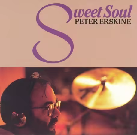 Peter Erskine - Sweet Soul (1991)