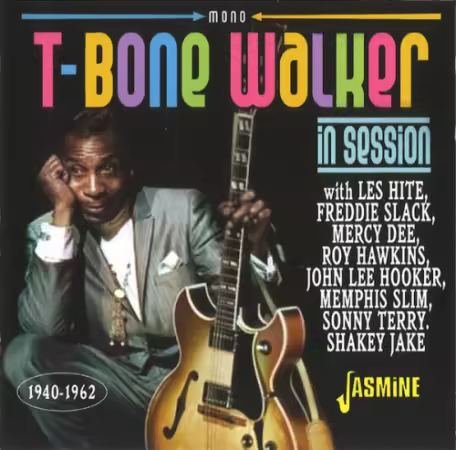 T-Bone Walker - In Session 1940-1962 (2026)