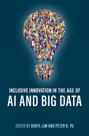 Inclusive Innovation in the Age of AI and Big Data