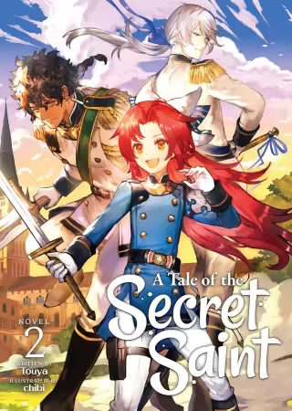 A Tale of the Secret Saint Vol. 2