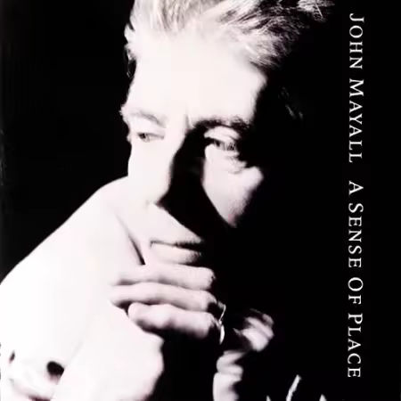 John Mayall Featuring The Bluesbreakers - A Sense Of Place (1990)[FLAC/MP3]